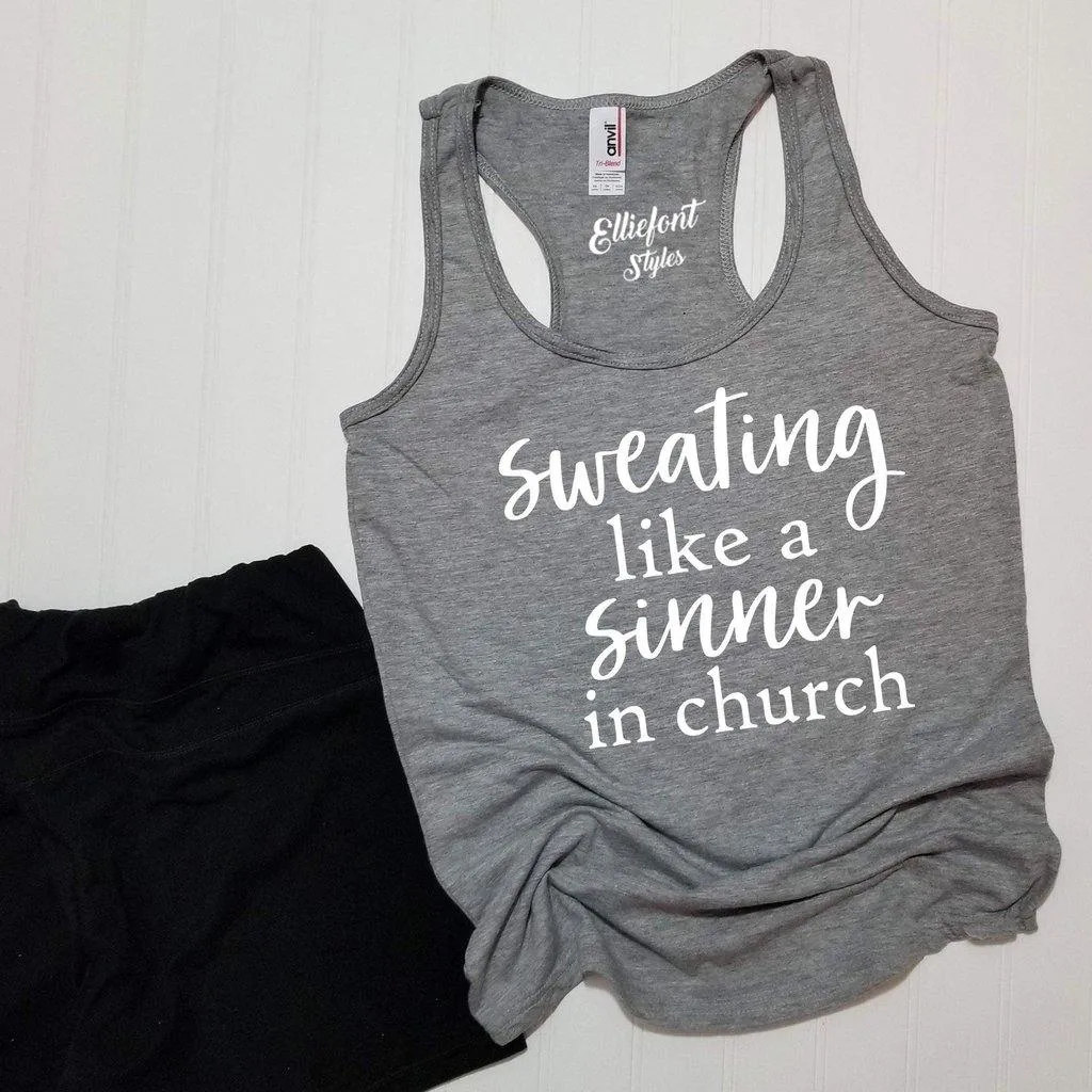 Sweating Like A Sinner In Church Workout Tank