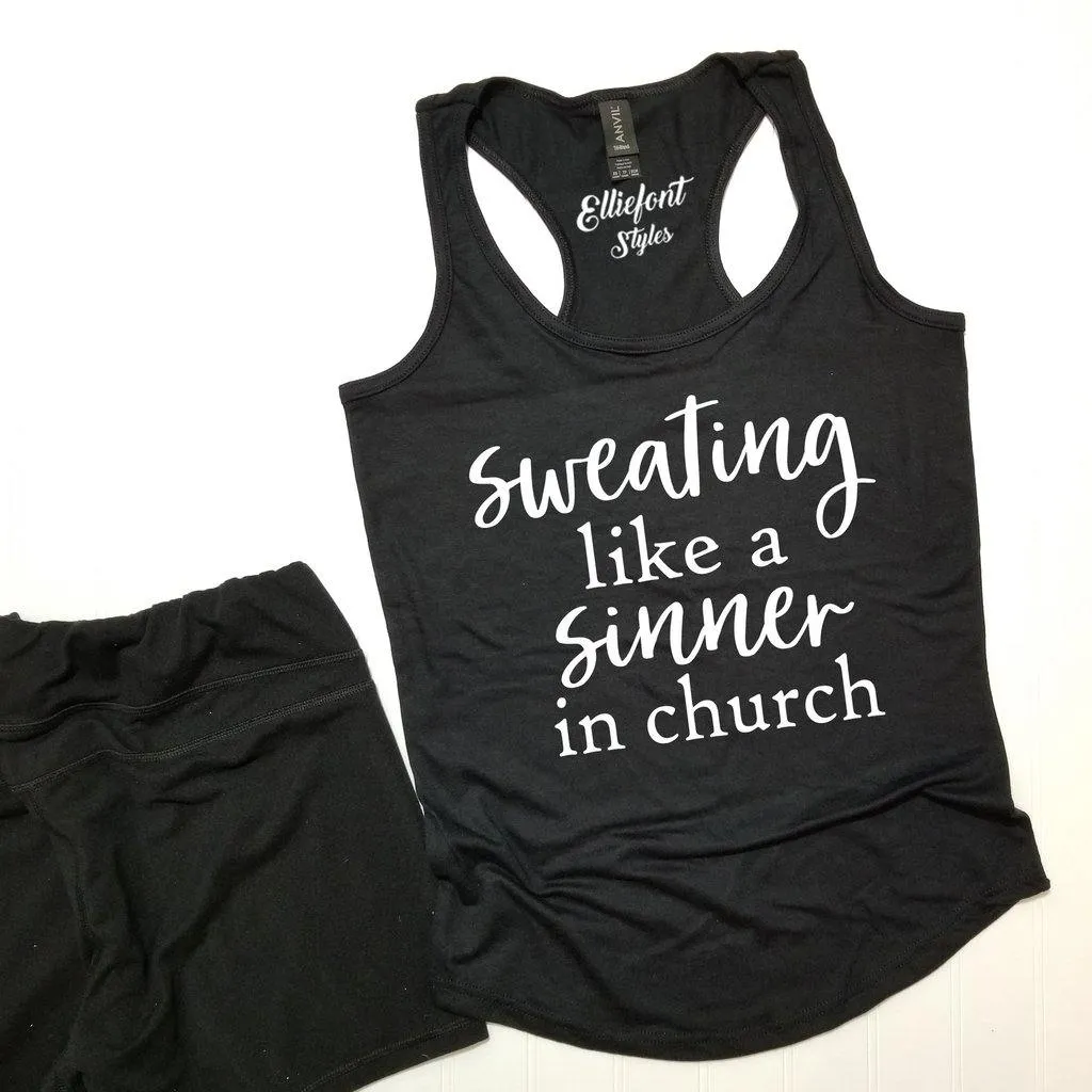 Sweating Like A Sinner In Church Workout Tank